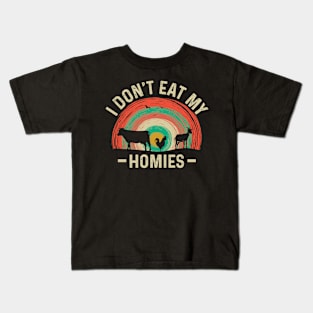 I Don't Eat My Homies Vegetarian Animal Lover Kids T-Shirt